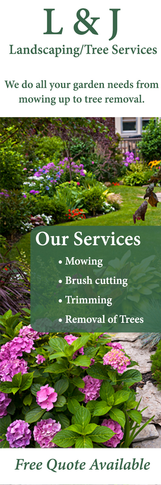 L & J Landscaping/Tree Services