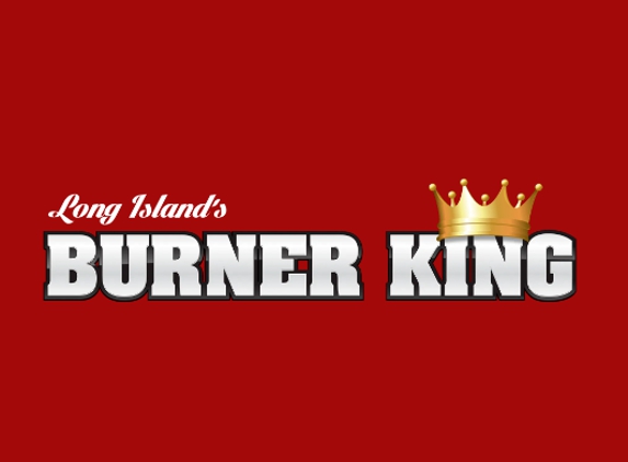 Long Island's Burner King - Ronkonkoma, NY