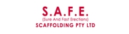 S A F E Scaffolding - Scaffolding