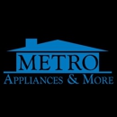 Metro Appliances & More - Major Appliances