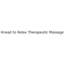Knead To Relax Therapeutic Massage