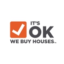 It's OK We Buy Houses - Real Estate Investing