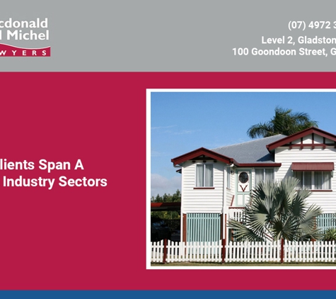 Macdonald & Michel Lawyers - Gladstone Central, QLD. Our Clients Span A Range Of Industry Sectors