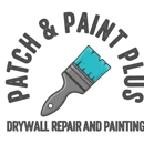 Patch & Paint Plus - Painting Contractors