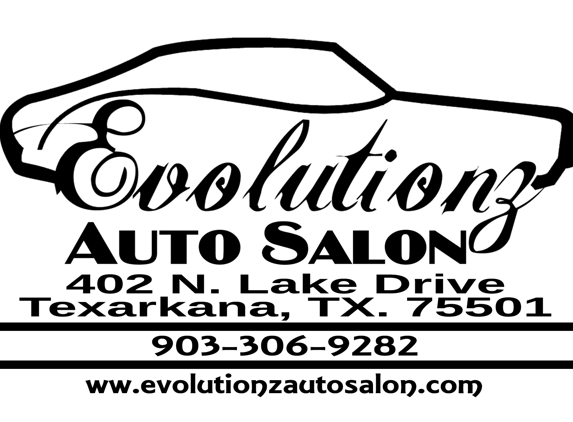 Evolutionz Auto Salon - Texarkana, TX