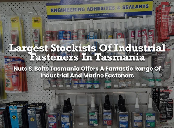 Nuts & Bolts Tasmania - South Burnie, TAS. Largest Stockists Of Industrial Fasteners In Tasmania