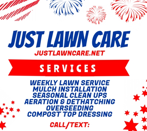 Just Lawn Care, LLC - Centereach, NY