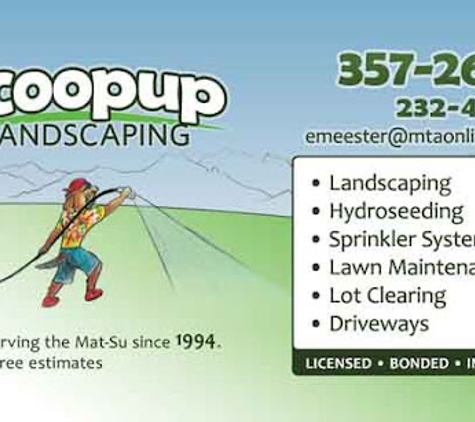 Scoopup Landscaping - Wasilla, AK