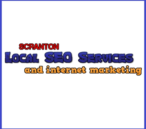Scranton Local SEO Services and Internet Marketing - Scranton, PA