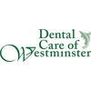 Dental Care of Westminster gallery