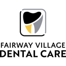 Fairway Village Dental Care - Dentists