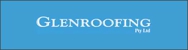 Glenroofing Pty Ltd - Roofing Construction & Services