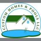 Custom Homes & Pools LLC