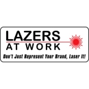 Lazers at Work - Advertising-Promotional Products