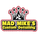 Mad Mike's Custom Detailing - Automobile Detailing
