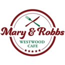 Mary & Robb’s Westwood Cafe - Coffee Shops