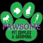 Pawsome Pet  Supplies & Grooming