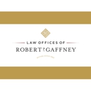Law Offices of Robert P. Gaffney - Attorneys