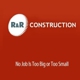 R & R Construction