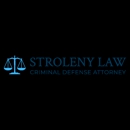 Stroleny Law: Criminal Defense Attorney - Criminal Law Attorneys