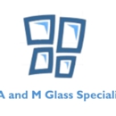 A and M Glass Specialists - Mirrors