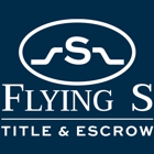 Flying S Title & Escrow