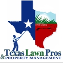 Texas Lawn Pros & Prop. Mgmt. - Lawn Maintenance
