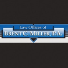 Law Offices of Brent C Miller, PA