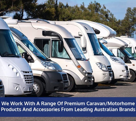 Darren's Caravan Repairs. We Work With A Range Of Premium Caravan/Motorhome Products And Accessories From Leading Australian Brands