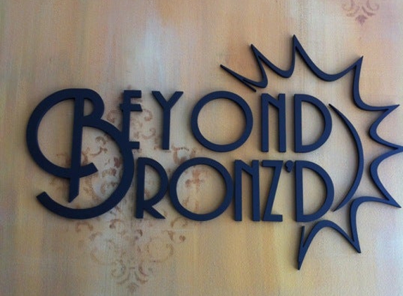 Beyond Bronz'd - Houston, TX