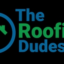 The Roofing Dudes - Roofing Contractors