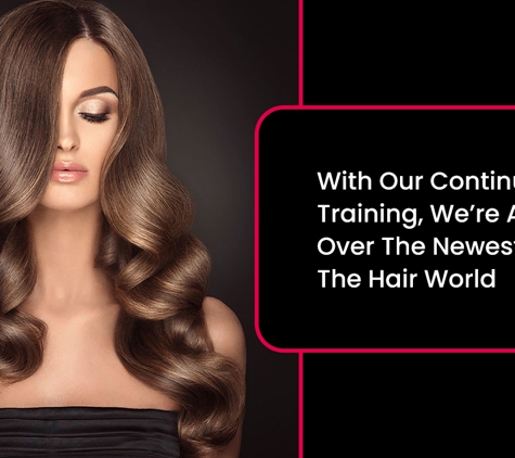 Zorba Hair Fashions - Carindale, QLD. With Our Continuous Training, We’re Always All Over The Newest Styles In The Hair World