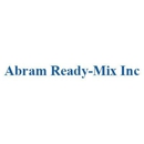 Abram Ready-Mix Inc - Ready Mixed Concrete
