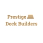 Prestige Deck Builders