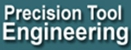 Precision Tool Engineering - Machinery - General