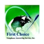First Choice Telephone Answering Service Inc