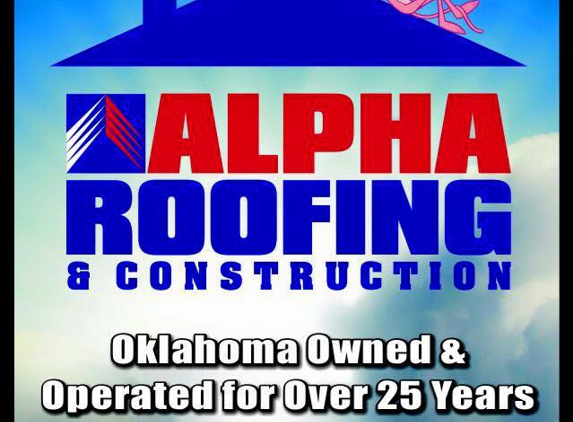 Alpha Roofing & Construction Inc. - Oklahoma City, OK