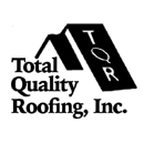 Total Quality Roofing Inc - Roofing Services Consultants