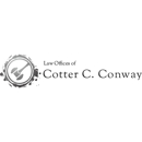 Law Offices of Cotter C. Conway - Attorneys