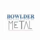 Bowlder Metal - Sheet Metal Fabricators