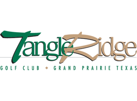 Tangle Ridge Golf Course - Grand Prairie, TX