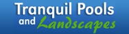 Tranquil Pools & Landscapes Logo