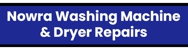Nowra Washing Machine Repair - Electrical Appliances - Repairs, Service &/or Parts
