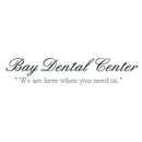 Bay Dental Center - Dentists