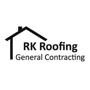 RK Roofing General Contracting