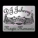 D J Johnny's Magic Moments - Family & Business Entertainers