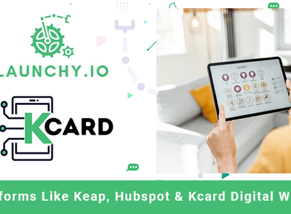 Launchy.io - Frenchs Forrest, NSW. Platforms Like Keap, Hubspot & Kcard Digital Wallet