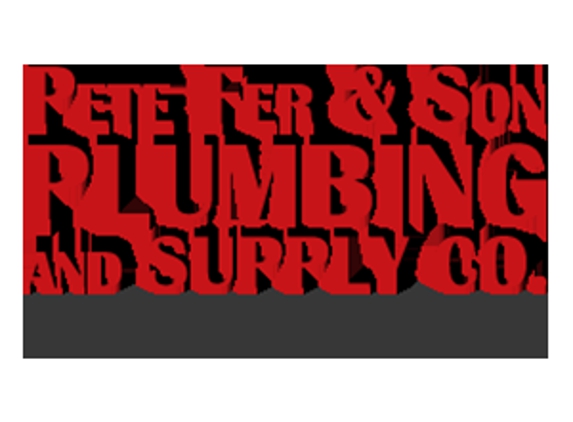 Pete Fer & Son Plumbing and Supply Co. - Rancho Palos Verdes, CA