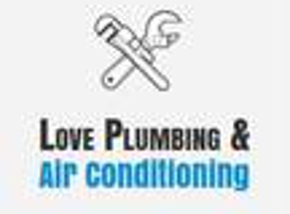 Love Plumbing & Air Conditioning