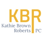 Kathie Brown-Roberts P.C.